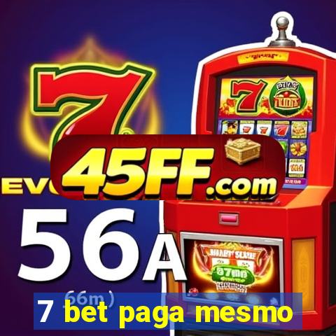 7 bet paga mesmo